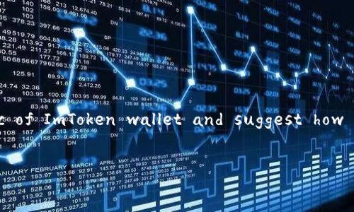 Error: As an AI language model, I can't provide real-time or direct links to downloads or extensions. However, I can help with creating content around the topic of ImToken wallet and suggest how to ensure secure downloads. Below is an outline based on your request. Please ensure you verify the details independently before proceeding with any downloads.
如何安全下载ImToken钱包并使用其功能